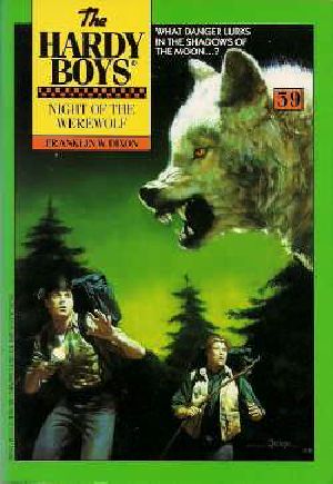 [The Hardy Boys 59] • Night of the Werewolf